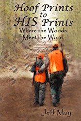 Book Review: Hoof Prints to HIS Prints: Where the Woods Meet the Word